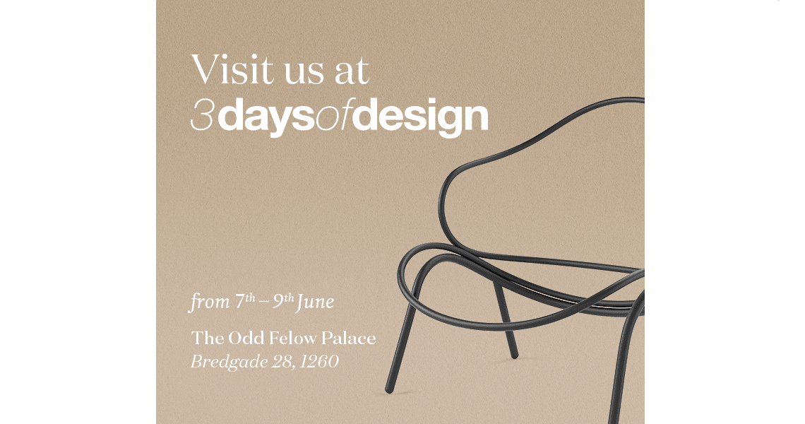 Visit us at 3 Days of Design